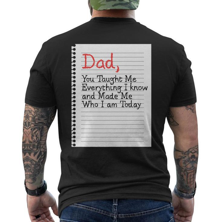 Dad Taught Me Everything Father’S Day Father Love Graphic For Women Men's Back Print T-shirt