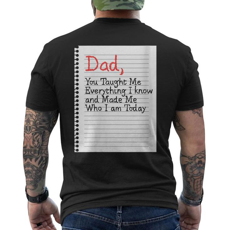Dad Taught Me Everything Father’S Day Father Love Graphic For Women Men's Back Print T-shirt