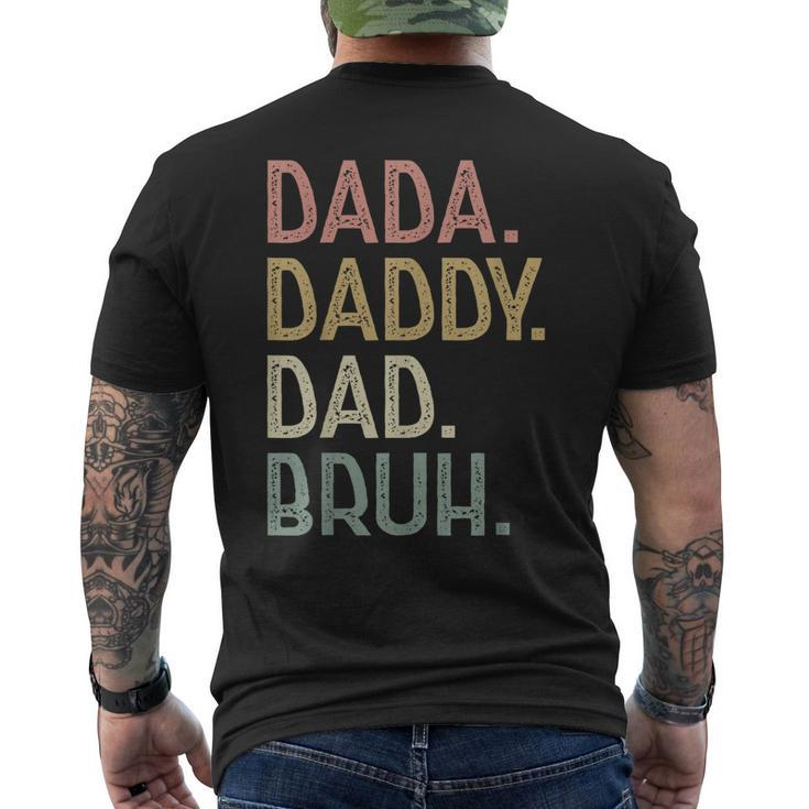 Dada Daddy Dad Bruh For Dad Men Fathers Day Men's Back Print T-shirt