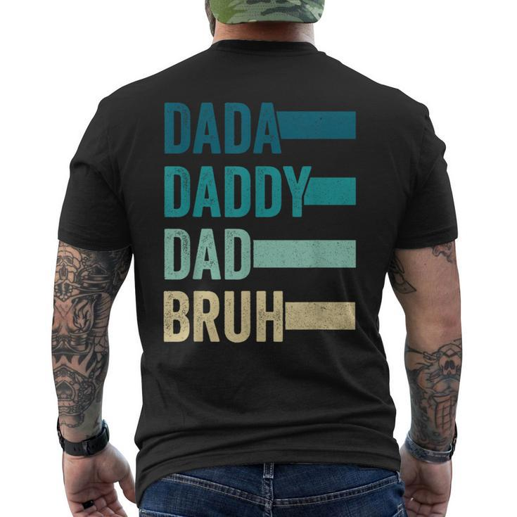 Dada Daddy Dad Bruh Fathers Day Vintage Funny Father Papa  Mens Back Print T-shirt