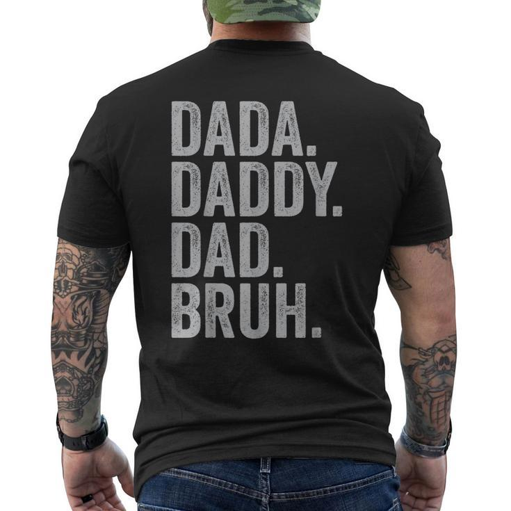 Dada Daddy Dad Bruh Fathers Day Vintage Daddy For Mens Men's Back Print T-shirt