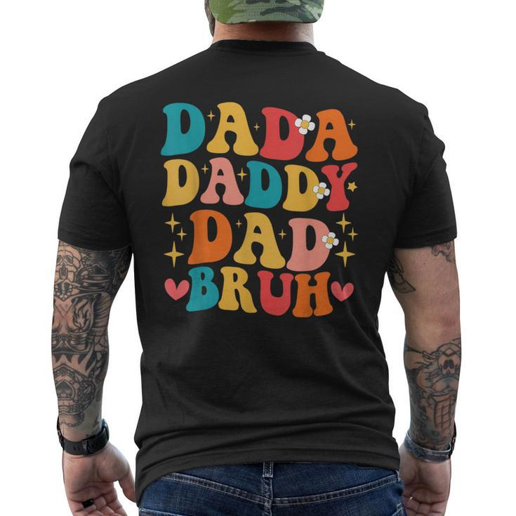 Dada Daddy Dad Bruh Funny Dad Daddy On Fathers Day 2023 Mens Back Print T-shirt