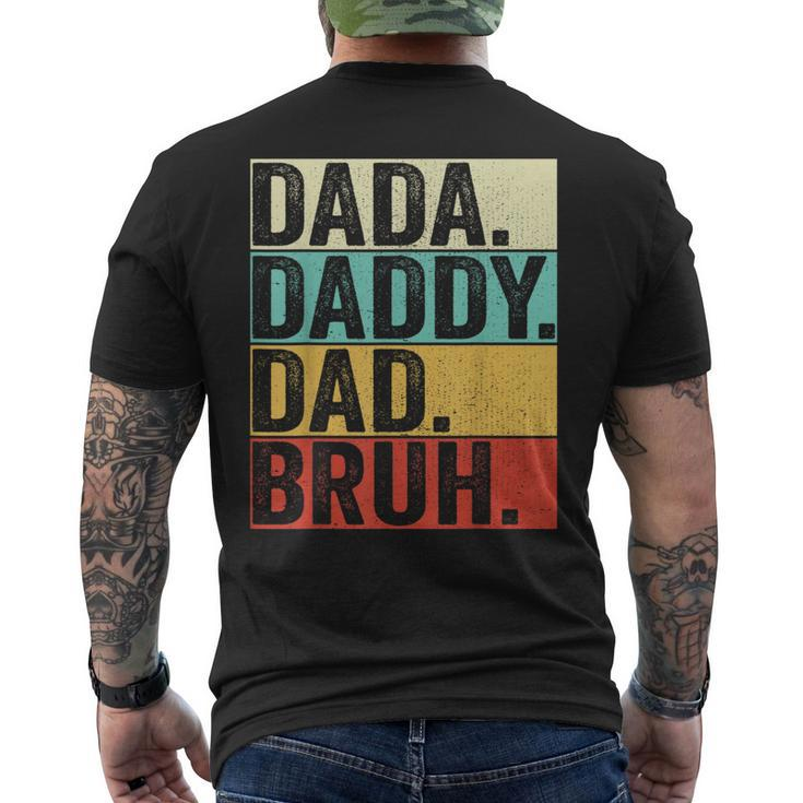 Dada Daddy Dad Bruh Husband Men Fathers Day Funny Father  Mens Back Print T-shirt