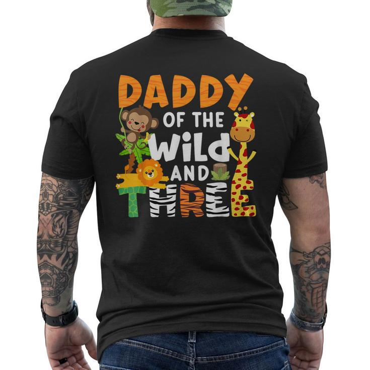 Daddy Of The Wild And Three Safari Jungle Zoo Theme Birthday Men's T-shirt Back Print