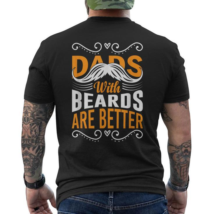 Dads With Beards Are Better Vintage Funny Fathers Day Joke  Mens Back Print T-shirt