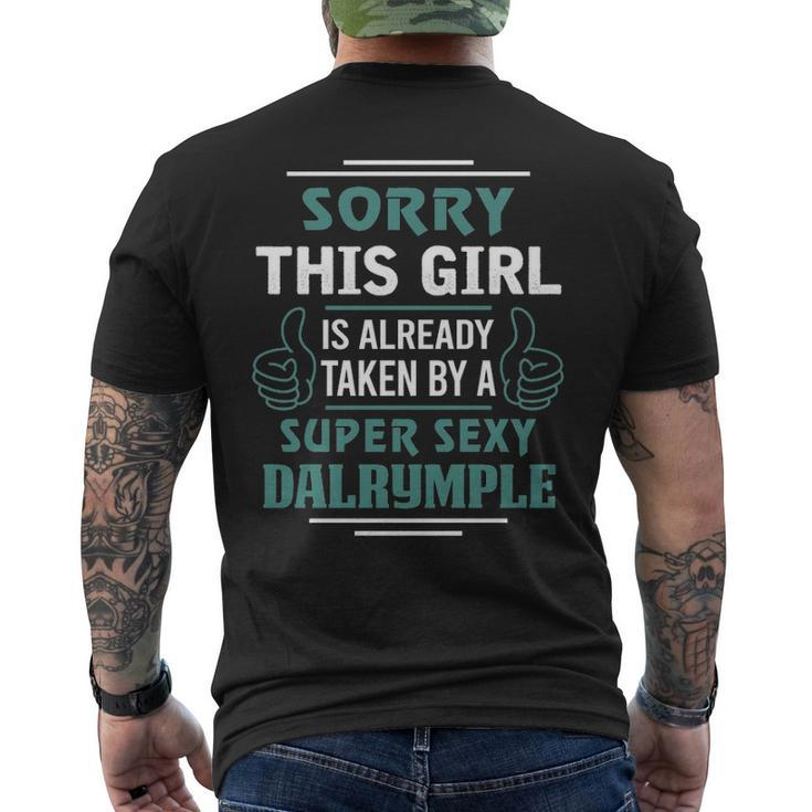 Dalrymple Name Gift This Girl Is Already Taken By A Super Sexy Dalrymple Mens Back Print T-shirt