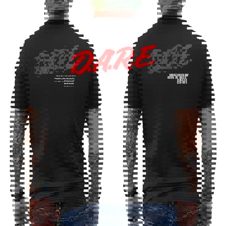 Dare Drugs Are Really Excellent Funny Humor T-Shirt Dare Drugs Are Really Excellent Funny Humor T-Shirt