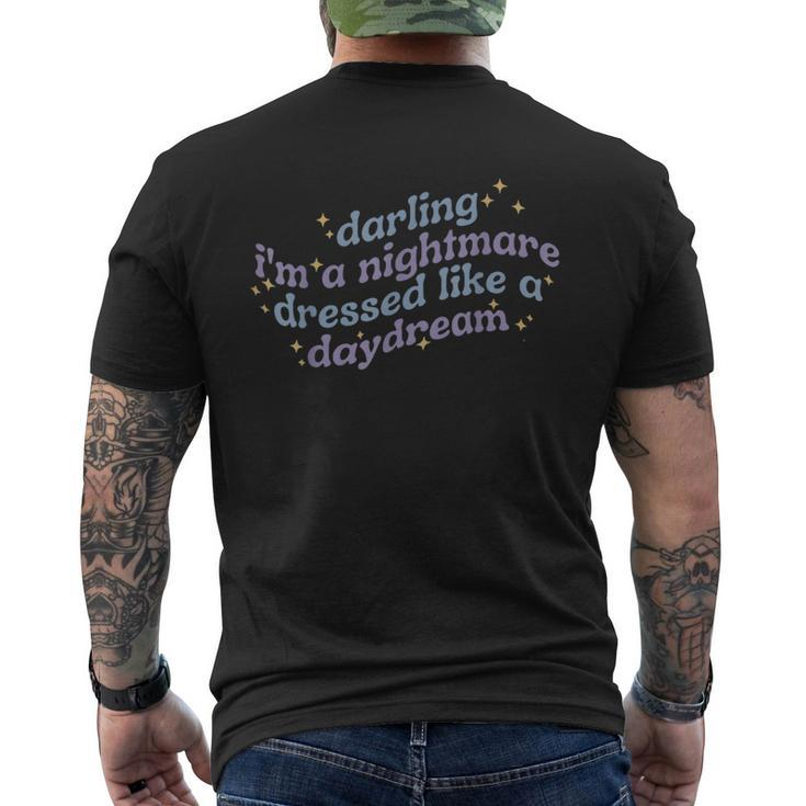 Darling I'm A Nightmare Dressed Like A Daydream Quotes Men's T-shirt Back Print