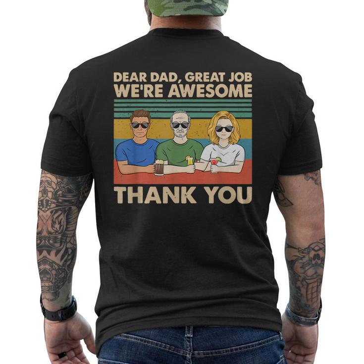 Dear Dad Great Job Were Awesome Thank You Men's Back Print T-shirt