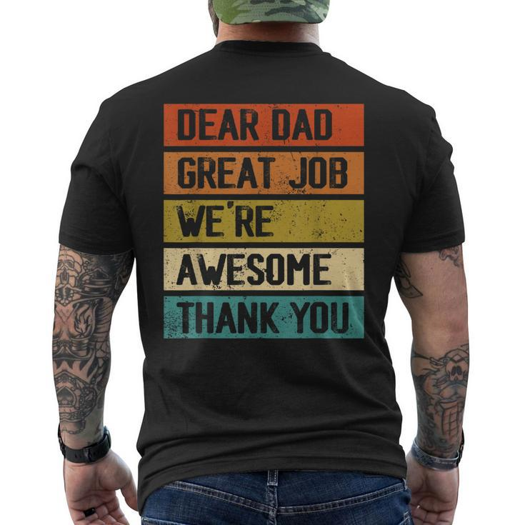 Dear Dad Great Job Were Awesome Thank You Fathers Day  Mens Back Print T-shirt