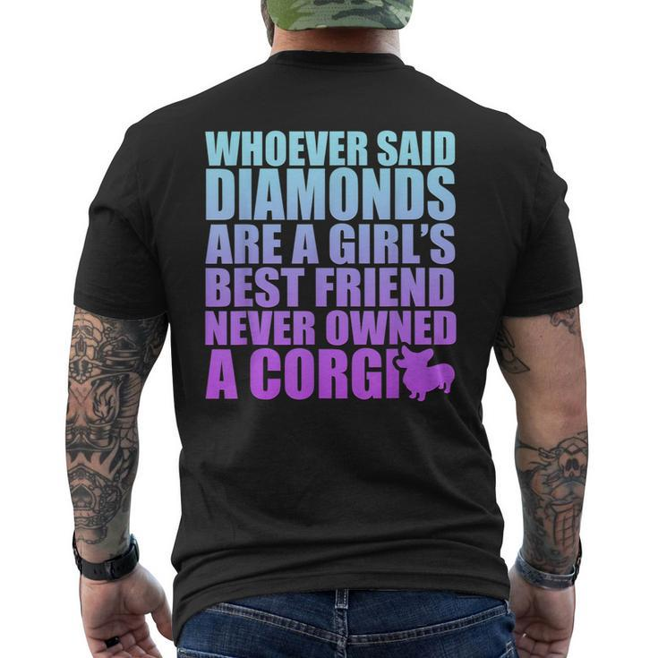 Diamonds Are Girls Best Friend Never Owned Corgi  Mens Back Print T-shirt