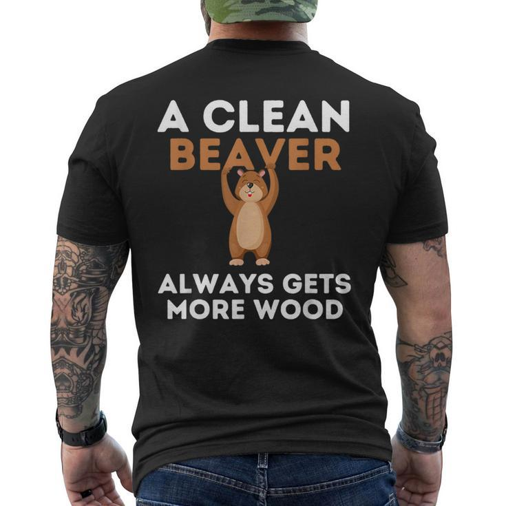 Dirty Adult Clean Beaver Wood Men's T-shirt Back Print