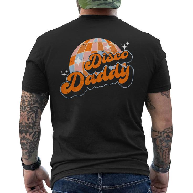 Disco Daddy Retro Vintage Matching 60S 70S Dad  Mens Back Print T-shirt