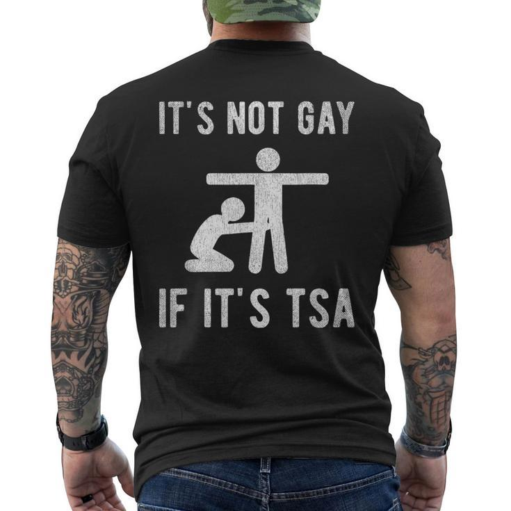 Distressed It Is Not Gay If It's Tsa Security Men's T-shirt Back Print