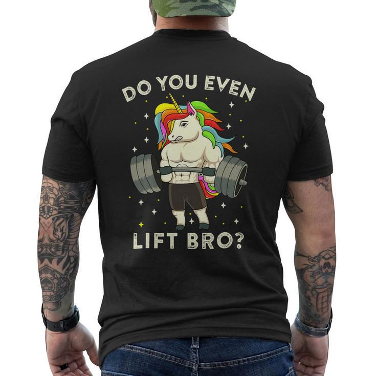 Do You Even Lift Bro Gym Workout Weight Lifting Unicorn 2 Mens Back Print T-shirt