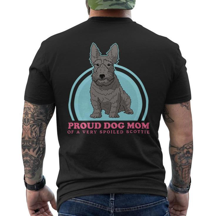 Dog Scottish Terrier Mom Of A Spoiled Scottie Dog Owner Scottish Terrier 2 Mens Back Print T-shirt