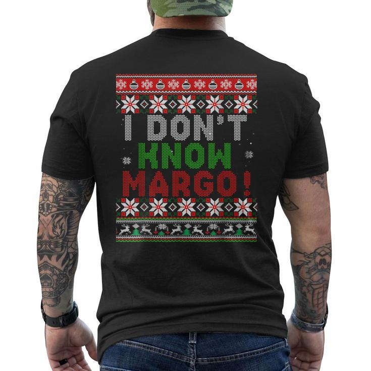 I Don't Know Margo Ugly Christmas Sweater Matching Men's T-shirt Back Print