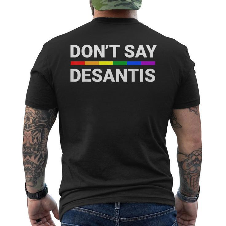 Dont Say Desantis Florida Say Gay Lgbtq Pride Anti Desantis Men's T-shirt Back Print
