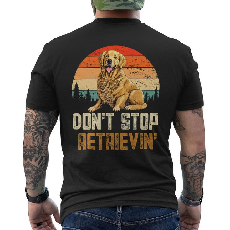 Dont Stop Retrieving Retro Golden Retriever Dog Lover Mens Back Print T-shirt