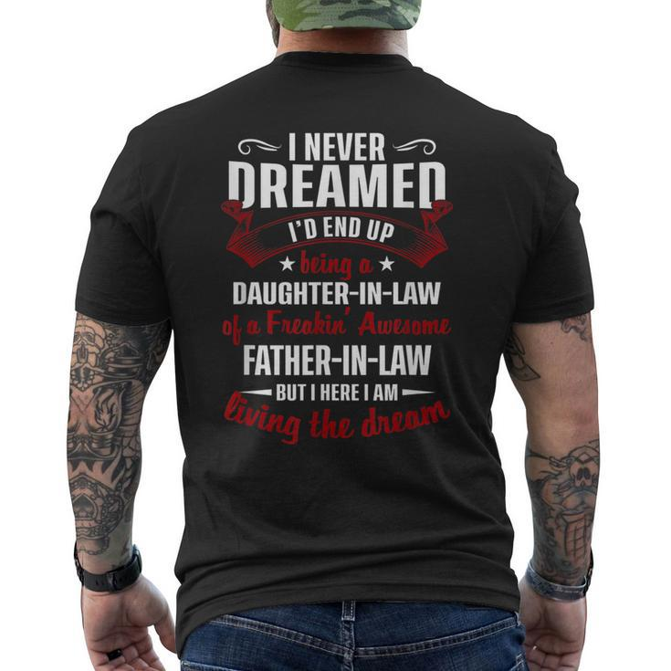 I Never Dreamed Id End Up Being A Father In Law Men's Back Print T-shirt