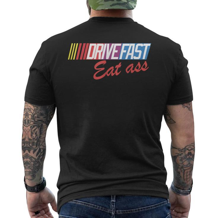 Drive Fast Eat Ass Vintage Retro Formula Racing Men's T-shirt Back Print