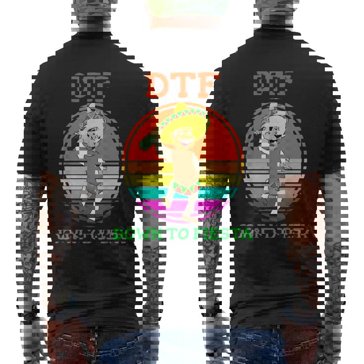 Dtf Down To Fiesta Funny Cinco De Mayo Costume Party Mens Back Print T-shirt