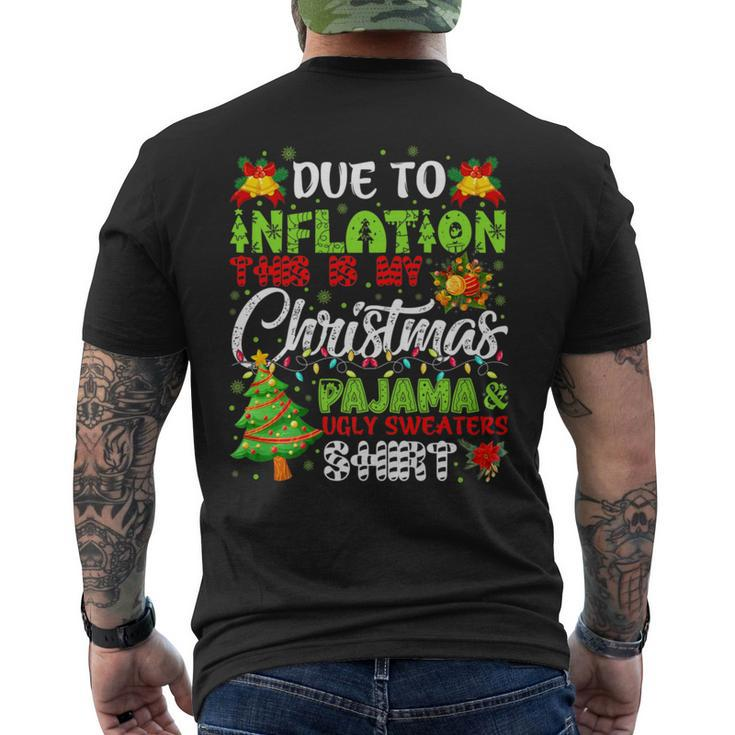 Due To Inflation Ugly Christmas Sweaters Xmas Pajamas Men's T-shirt Back Print