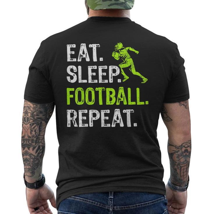 Eat Sleep Football Repeat Football Player Men's T-shirt Back Print