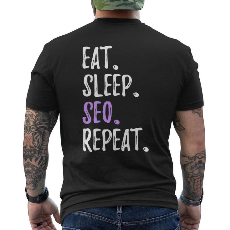 Eat Sleep Seo Repeat Search Engine Optimization Men's T-shirt Back Print