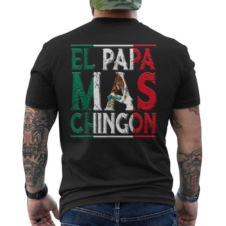 El Papa Mas Chingon - Funny Best Mexican Dad Fathers Day  Mens Back Print T-shirt