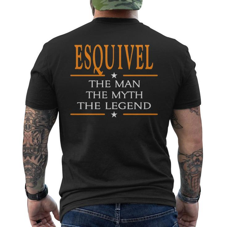 Esquivel Name Gift Esquivel The Man The Myth The Legend Mens Back Print T-shirt