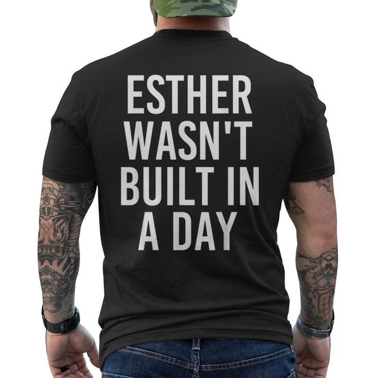 Esther Wasnt Built In A Day Birthday Name Idea Men's Back Print T-shirt