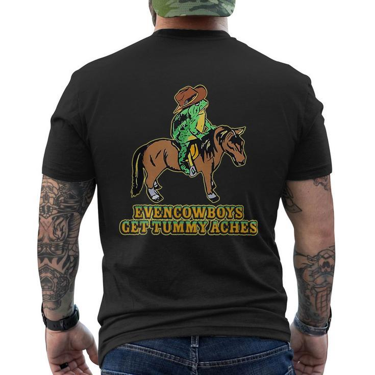 Even Cowboys Get Tummy Ache Cowboys Tummy Ache Survivor Men's T-shirt Back Print