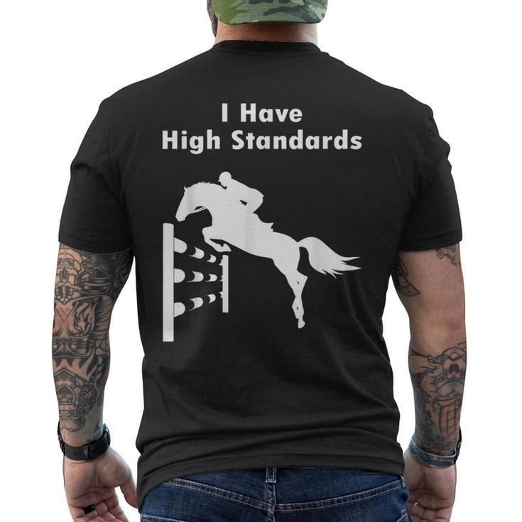 Eventing I Have High Standards Hunter Jumper English Riding Men's Back Print T-shirt