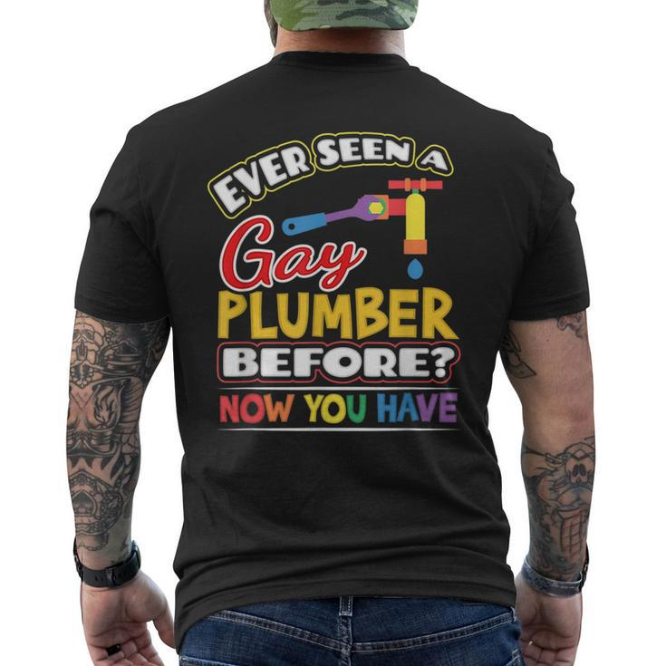 Ever Seen A Gay Plumber Before Pride Week  Lgbt Mens Back Print T-shirt