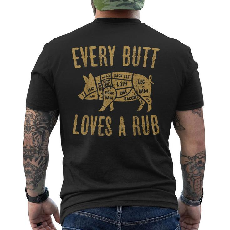 Every Butt Loves A Good Rub Funny Pig Pork Bbq Grill Butcher Gifts For Pig Lovers Funny Gifts Mens Back Print T-shirt