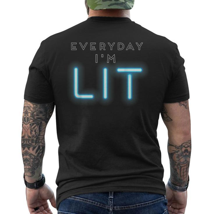 Everyday Im Lit Neon Light Party T  Mens Back Print T-shirt