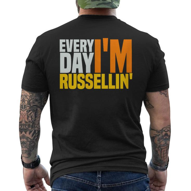 Everyday I'm Russellin T For A Russell Men's T-shirt Back Print