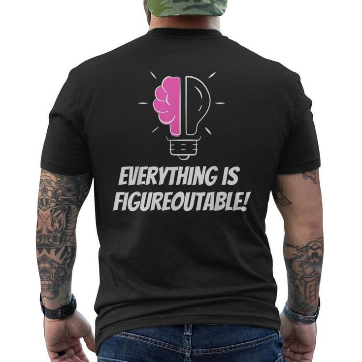 Everything Is Figureoutable Positivity Motivational Quote Men's T-shirt Back Print