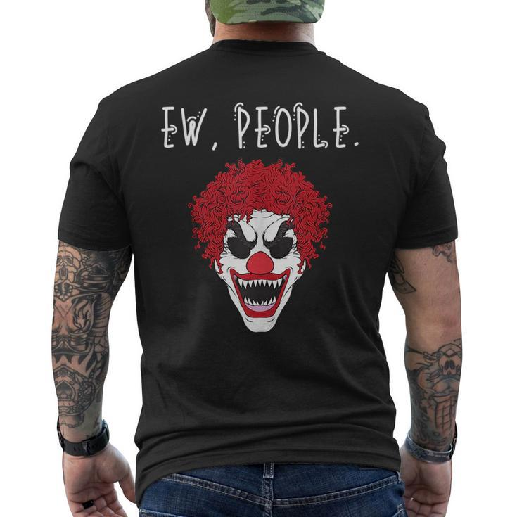 Ew People Scary Clown  Mens Back Print T-shirt