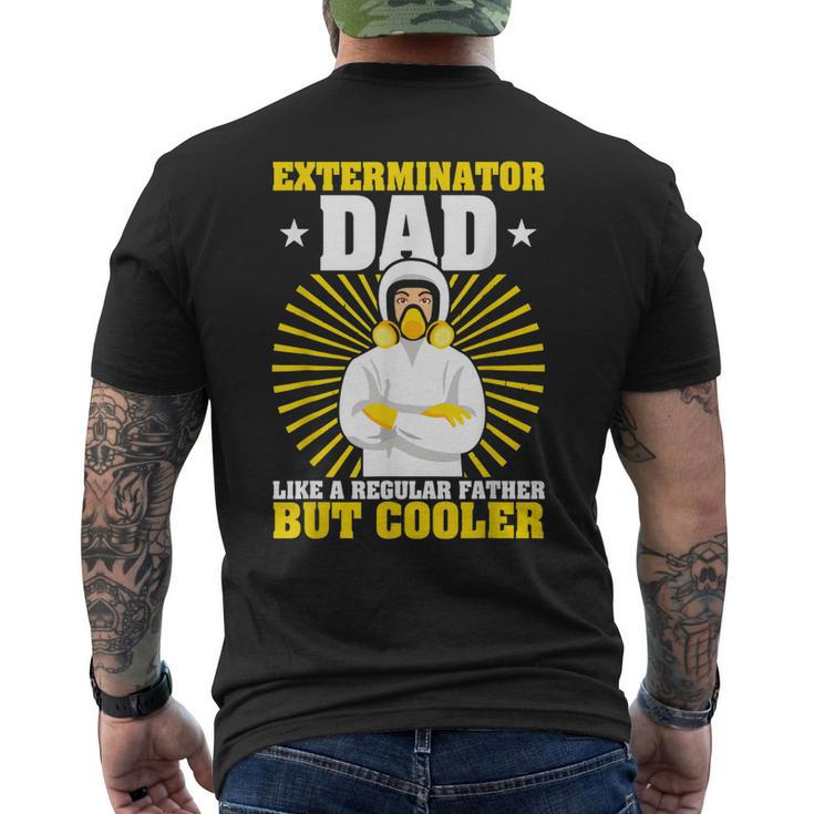 Exterminator Dad Pest Control For Women Men's Back Print T-shirt