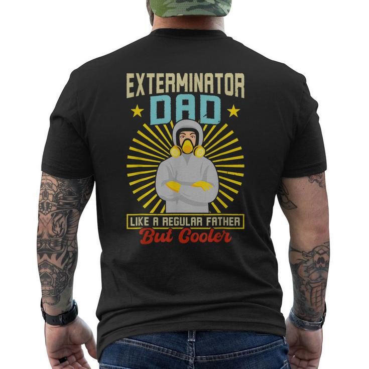 Exterminator Dad Pest Control For Women Men's Back Print T-shirt