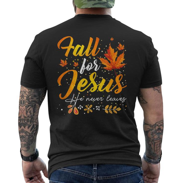 Fall For Jesus He Never Leaves Autumn Christian Prayer Men's T-shirt Back Print