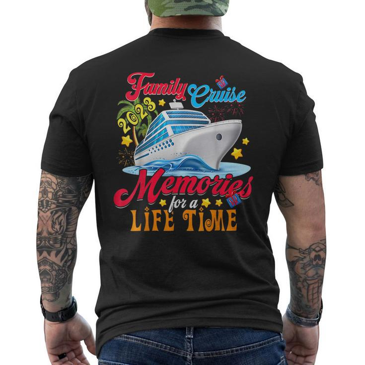 Family Cruise 2023 Making Memories For A Lifetime  Mens Back Print T-shirt
