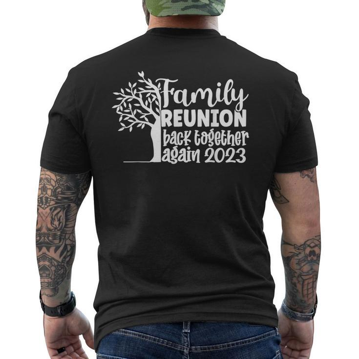 Family Reunion Back Together Again Family Reunion 2023  Family Reunion Funny Designs Funny Gifts Mens Back Print T-shirt
