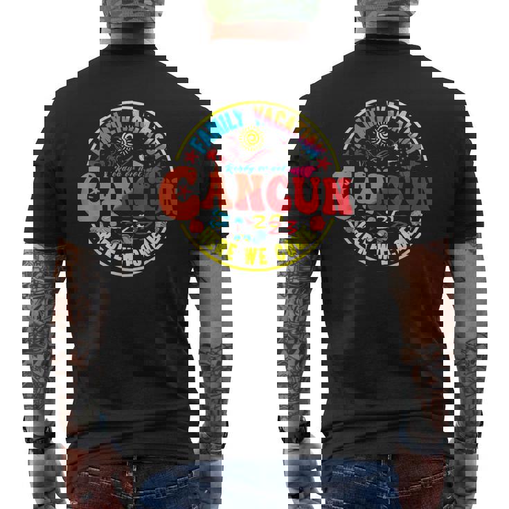 Family Vacation 2023 Cancun Mexico Trip Here We Come Mens Back Print T-shirt