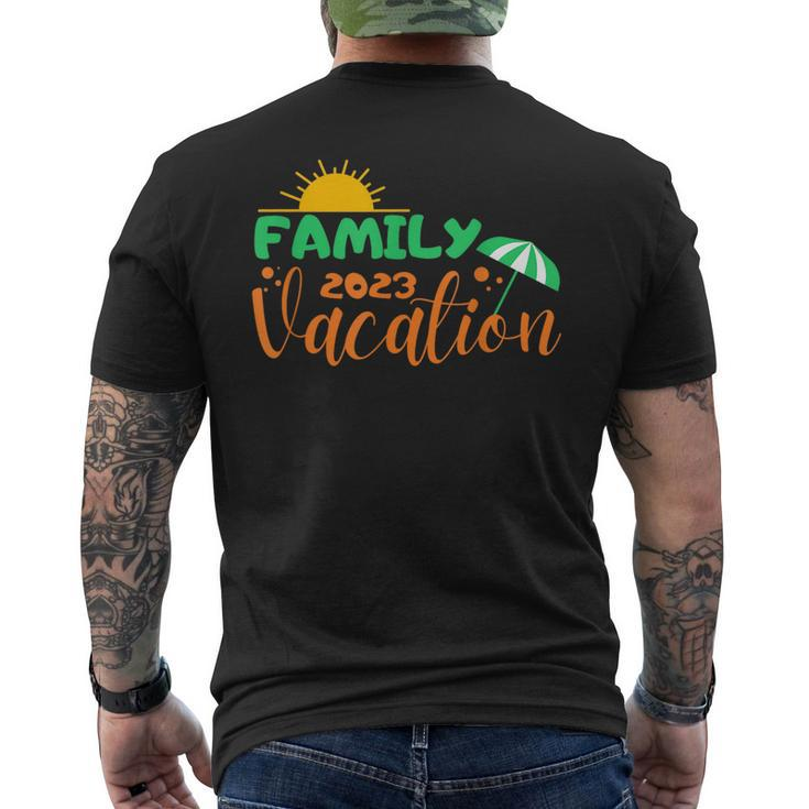 Family Vacation 2023 Family Vacation Funny Designs Funny Gifts Mens Back Print T-shirt