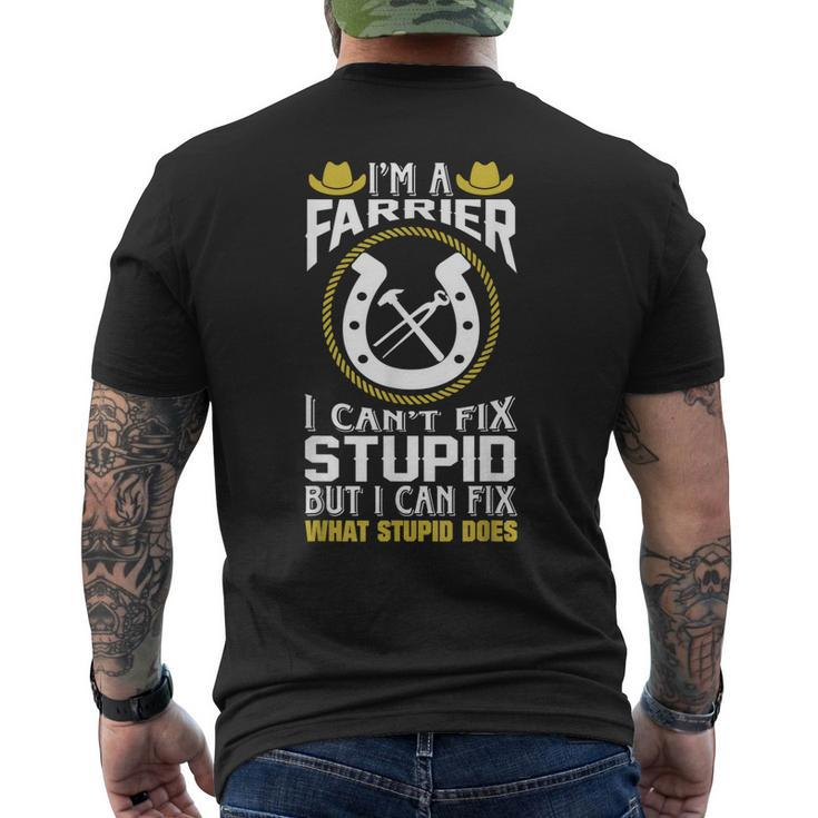 Im A Farrier I Cant Fix Stupid Men's Back Print T-shirt