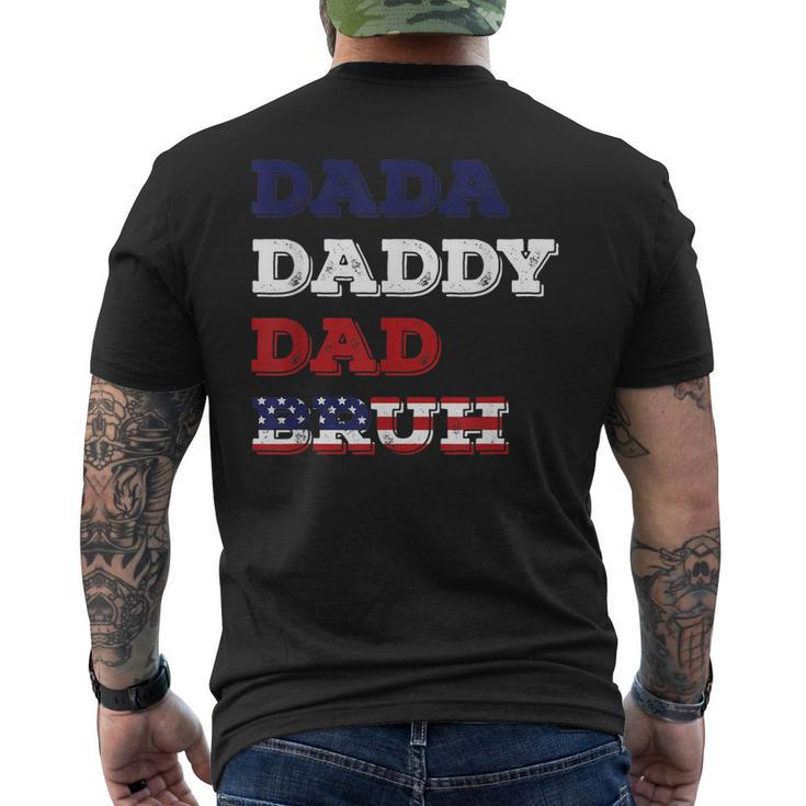 Fathers Day Dada Daddy Dad Bruh American Flag Men's Back Print T-shirt