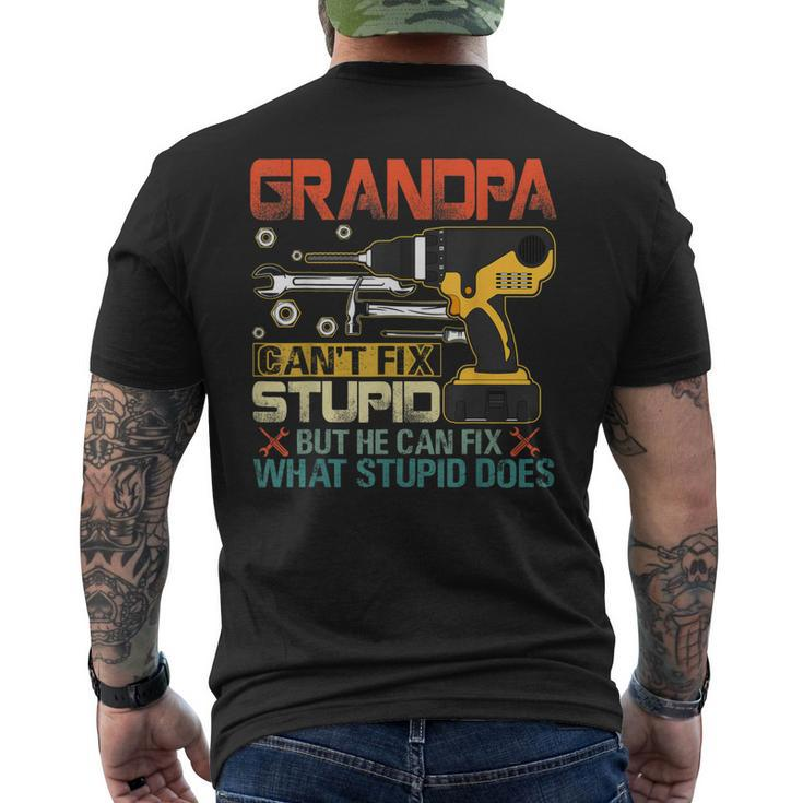Fathers Day Grandpa Cant Fix Stupid Mens Men's Back Print T-shirt